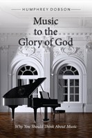 Music to the Glory of God (Hard Cover)