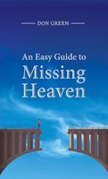 Easy Guide to Missing Heaven, An (Paperback)
