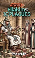 Eliakim and the 10 Plagues (Paperback)