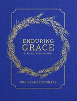 Enduring Grace: A Church Year Journal - One Year Lectionary (Hardcover)