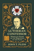 Lutheran Confessor (Paperback)