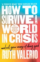 How to Survive a World in Crisis (Paperback)