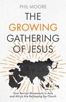 The Growing Gathering of Jesus (Paperback)