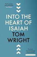 Into the Heart of Isaiah (Hard Cover)