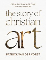 The Story of Christian Art (Hard Cover)