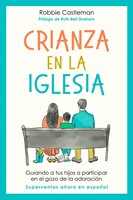Crianza En La Iglesia (Paperback)