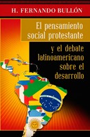 Pensamiento Social Protestante Y El Debate Latinoamericano (Paperback)