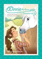 Winnie the Horse Gentler Devotional 2 (Paperback)