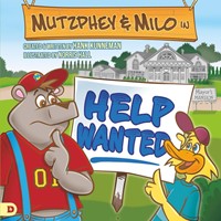 Mutzphey & Milo: Help Wanted (Hardback)