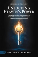 Unlocking Heaven’s Power (Paperback)