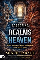Accessing The Realms Of Heaven (Paperback)