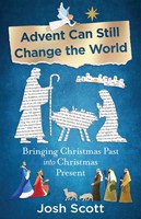 Advent Can Still Change The World (Paperback)