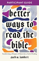Better Ways To Read The Bible (Paperback)
