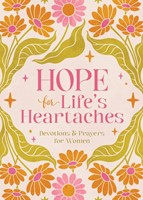 Hope For Life's Heartaches (Paperback)
