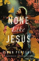 None Like Jesus (Hard Cover)