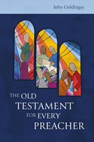 The Old Testament for Every Preacher (Paperback)