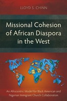 Missional Cohesion of African Diaspora in the West (Paperback)
