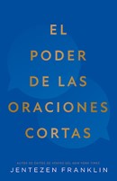 El Poder De Las Oraciones Cortas (Paperback)