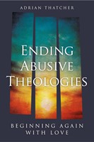 Ending Abusive Theologies (Paperback)