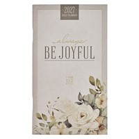 2027 Small Daily Planner: Be Joyful (Paperback)