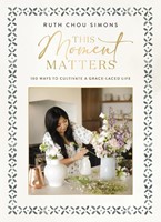 This Moment Matters (Hard Cover)