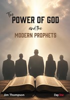 The Power of God and the Modern Prophets (Paperback)
