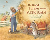 The Good Farmer And Worried Donkey (Hardback)