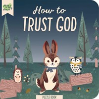 How To Trust God Puzzle Book (Boardbook)
