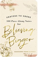 100 Pass-Along Notes For Believing Bigger (Paperback)