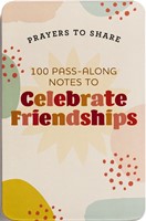 100 Pass-Along Notes To Celebrate Friendships (Paperback)