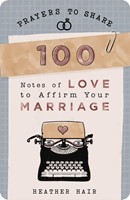100 Notes Of Love To Affirm Your Marriage (Paperback)