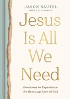 Jesus Is All We Need (Hardback)
