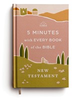 5 Minutes With Every Book Of The Bible: New Testament (Hardback)