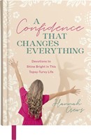 Confidence That Changes Everything (Hardback)