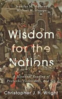 Wisdom For The Nations (Hardback)