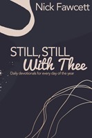 Still, Still with Thee (Paperback)