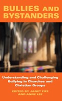 Bullies and Bystanders (Paperback)