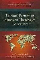 Spiritual Formation in Russian Theological Education (Paperback)