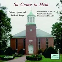 So Come to Him - Psalms Hymns & Sprituals CD (CD-Audio)