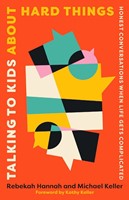 Talking to Kids About Hard Things (Paperback)