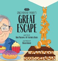 The Gingerbread Family's Great Escape (Hard Cover)