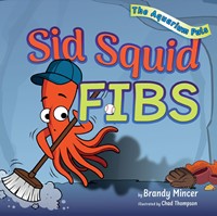Sid Squib Fibs (Hard Cover)