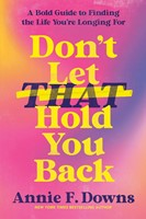 Don't Let That Hold You Back (Hard Cover)