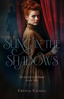 Sung in the Shadows (Paperback)