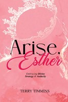 Arise, Esther (Paperback)