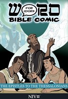 Epistles to the Thessalonians: Word for Word Bible Comic (Paperback)