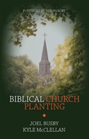 Biblical Church Planting (Paperback)