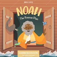 Noah: The Rescue Plan (Hard Cover)