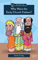 Who Were the Early Church Fathers? (Paperback)