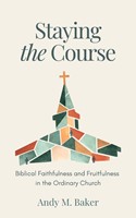 Staying the Course (Paperback)